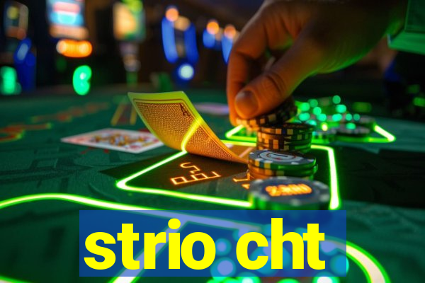 strio cht